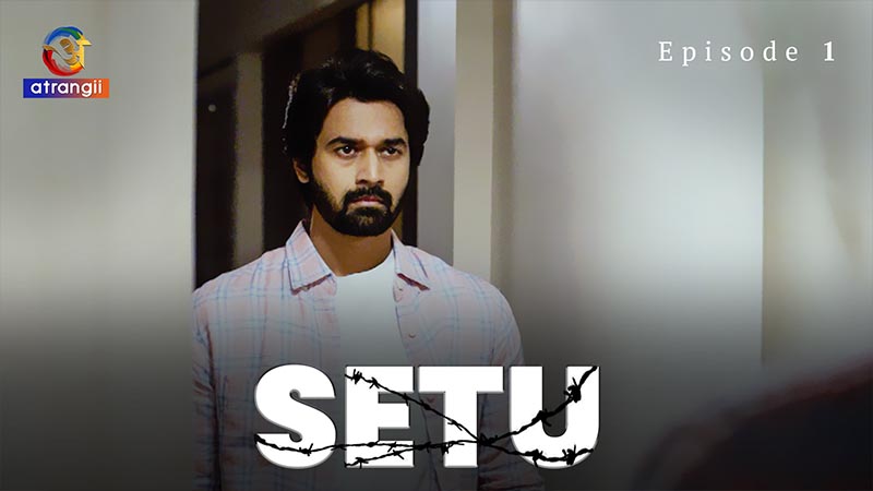 Setu | Season 01 | Episode 01